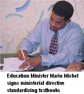 Education Minister Mario Michel signs ministerial directive standardizing textbooks